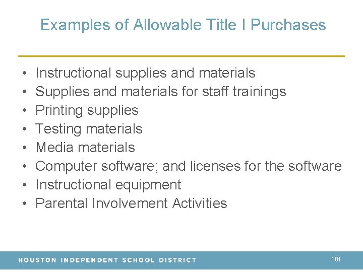Examples of Allowable Title I Purchases • • Instructional supplies and materials Supplies and