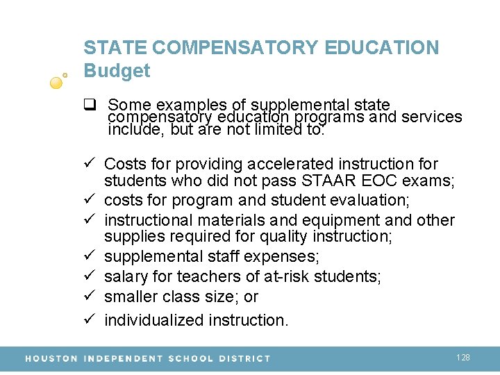 STATE COMPENSATORY EDUCATION Budget q Some examples of supplemental state compensatory education programs and
