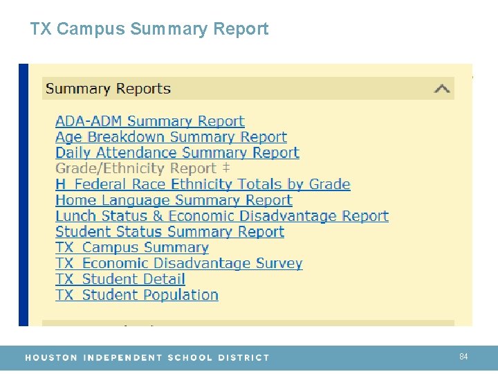 TX Campus Summary Report 84 