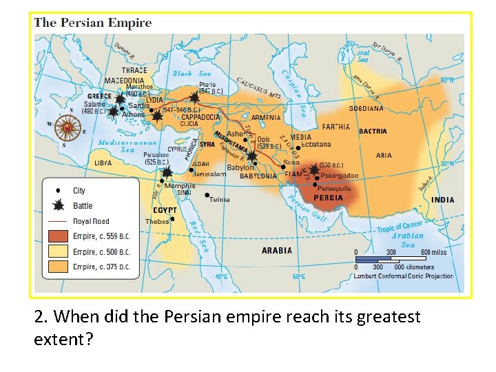 2. When did the Persian empire reach its greatest extent? 