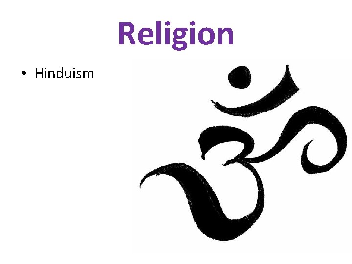 Religion • Hinduism 