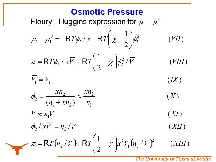 Osmotic Pressure The University of Texas at Austin 