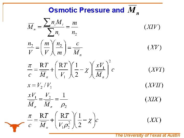 Osmotic Pressure and The University of Texas at Austin 