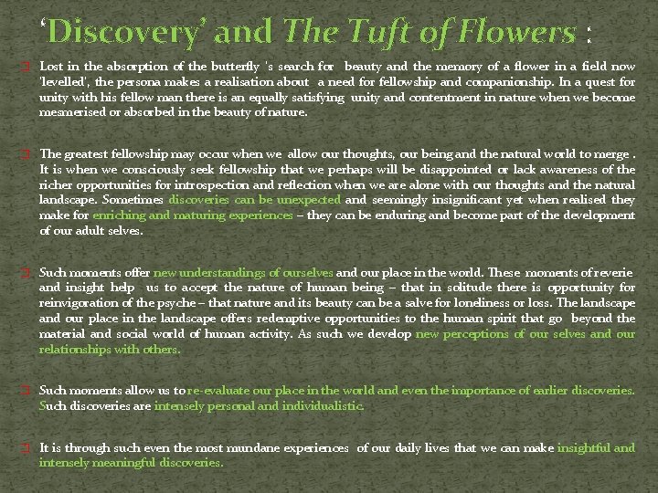 ‘Discovery’ and The Tuft of Flowers : � Lost in the absorption of the