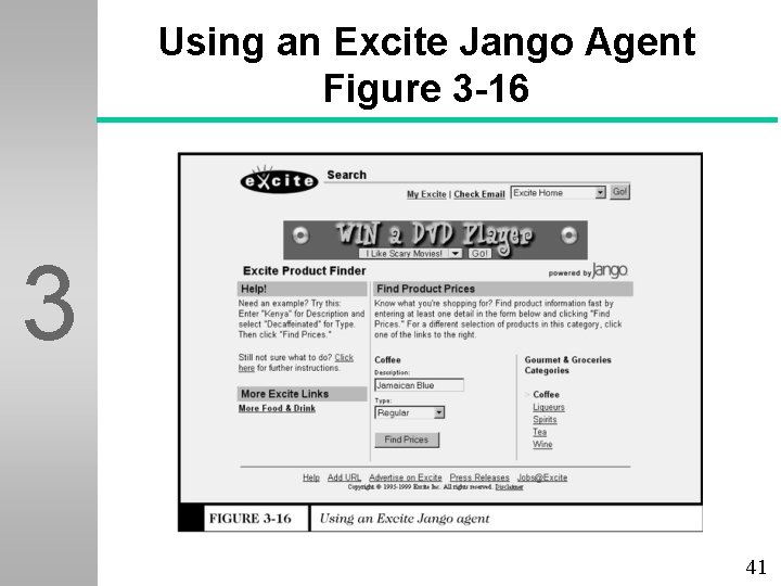 Using an Excite Jango Agent Figure 3 -16 3 41 