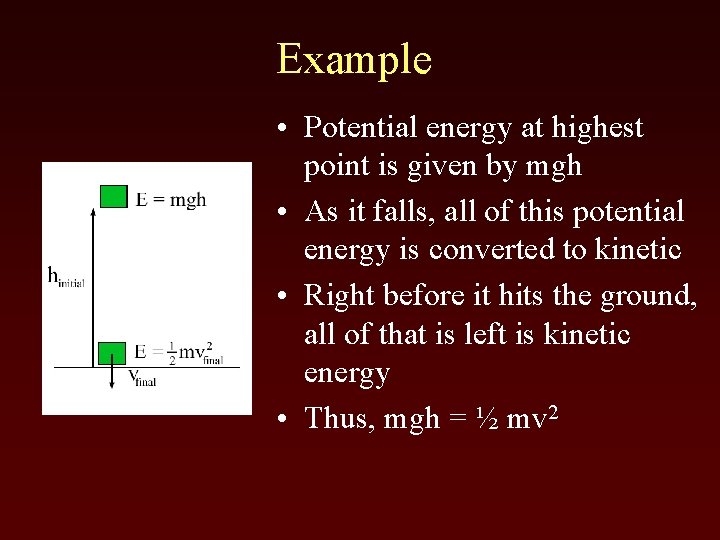 Example Fig. 5: Diagram of falling box • Potential energy at highest point is