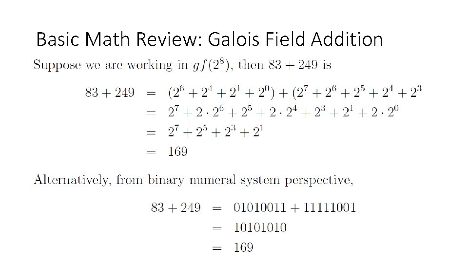 Basic Math Review: Galois Field Addition Basic Math Review: Galois Field Addition