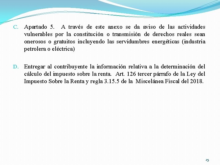 C. Apartado 5. A través de este anexo se da aviso de las actividades