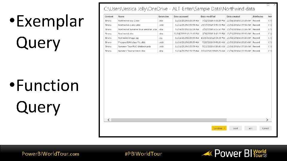  • Exemplar Query • Function Query Power. BIWorld. Tour. com #PBIWorld. Tour 