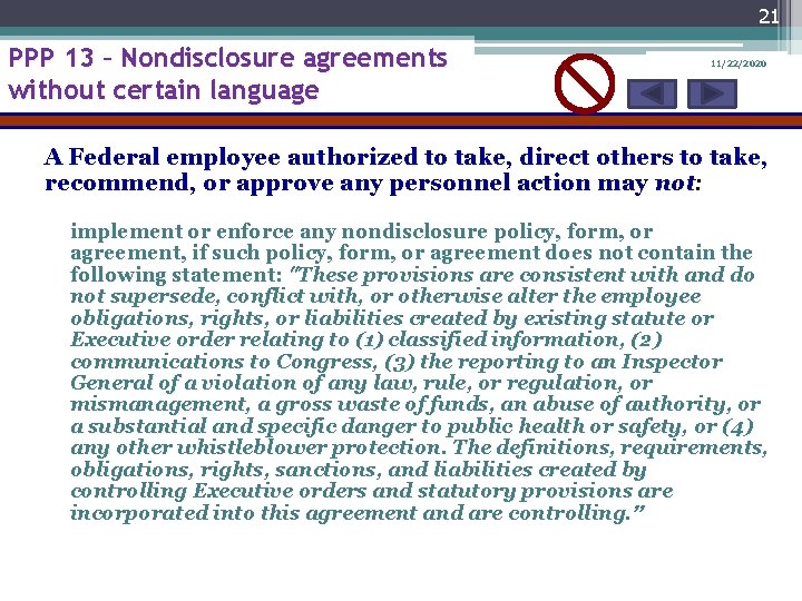 21 PPP 13 – Nondisclosure agreements without certain language 11/22/2020 A Federal employee authorized