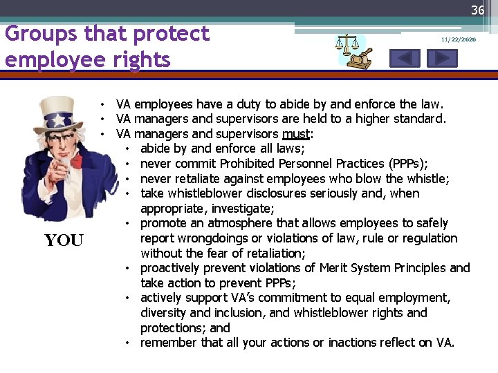 36 Groups that protect employee rights YOU 11/22/2020 • VA employees have a duty
