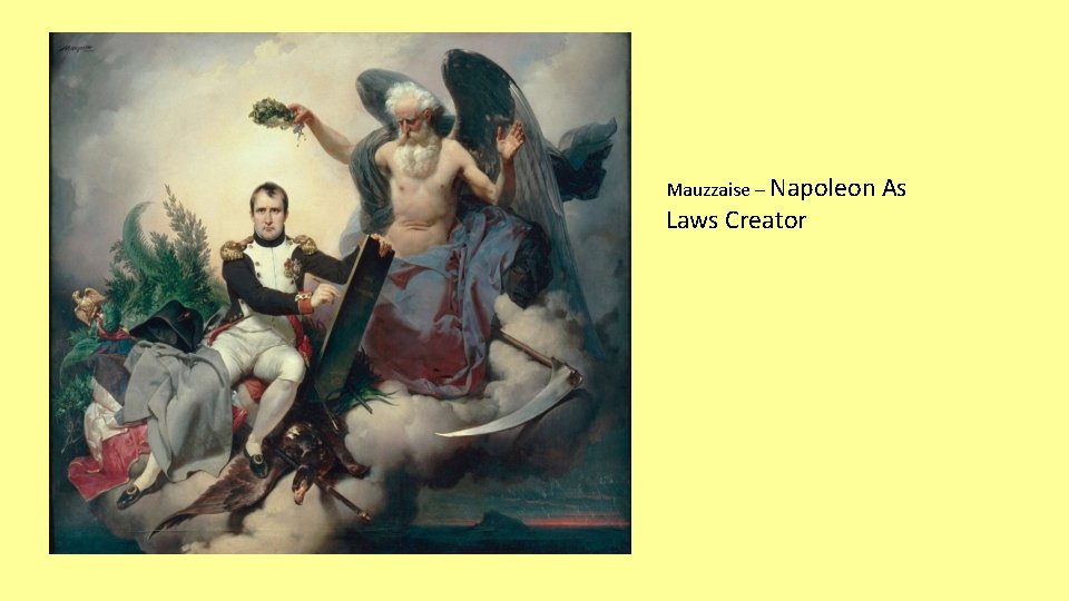 Mauzzaise – Napoleon Laws Creator As 