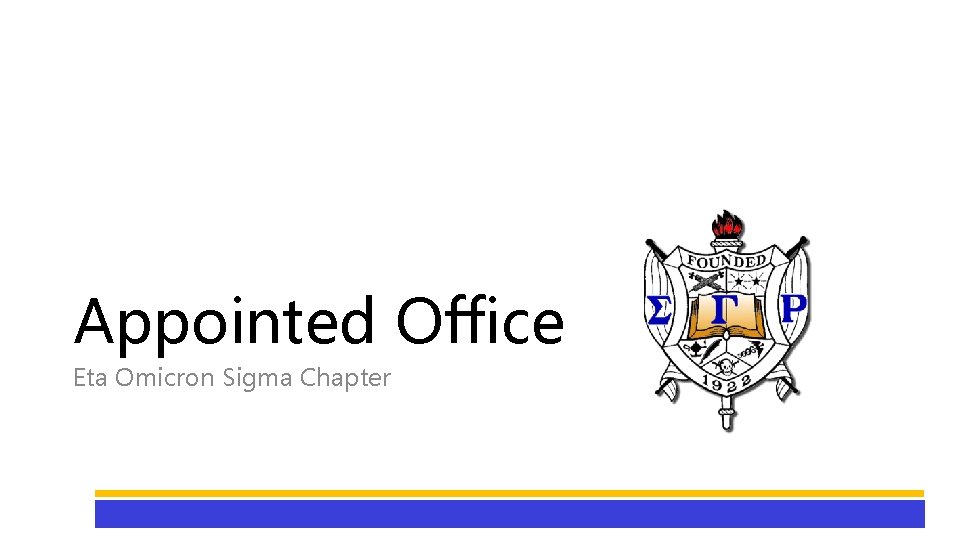 Appointed Office Eta Omicron Sigma Chapter 