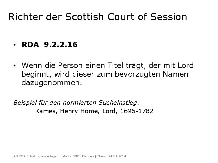 Richter der Scottish Court of Session • RDA 9. 2. 2. 16 • Wenn