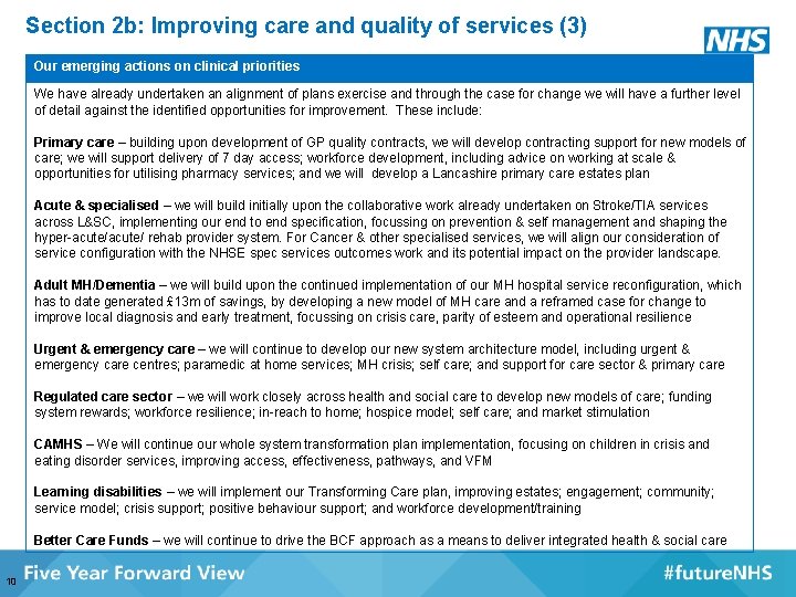 Section 2 b: Improving care and quality of services (3) Our emerging actions on