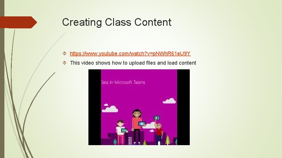 Creating Class Content https: //www. youtube. com/watch? v=p. NWh. R 61 e. U 9