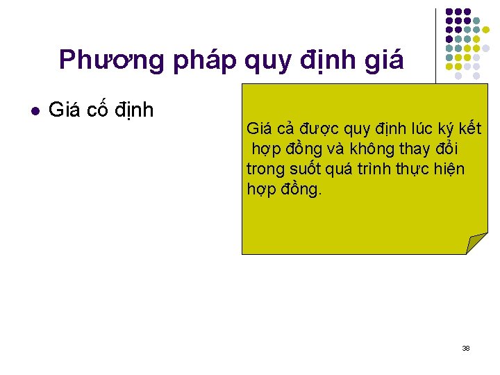 Phương pháp quy định giá l Giá cố định Giá cả được quy định
