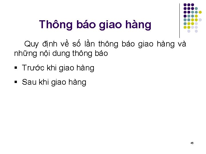 Thông báo giao hàng Quy định về số lần thông báo giao hàng và