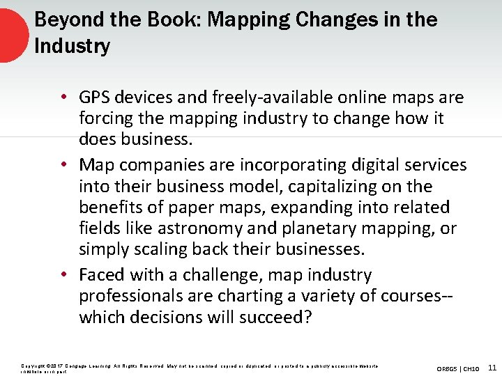 Beyond the Book: Mapping Changes in the Industry • GPS devices and freely-available online