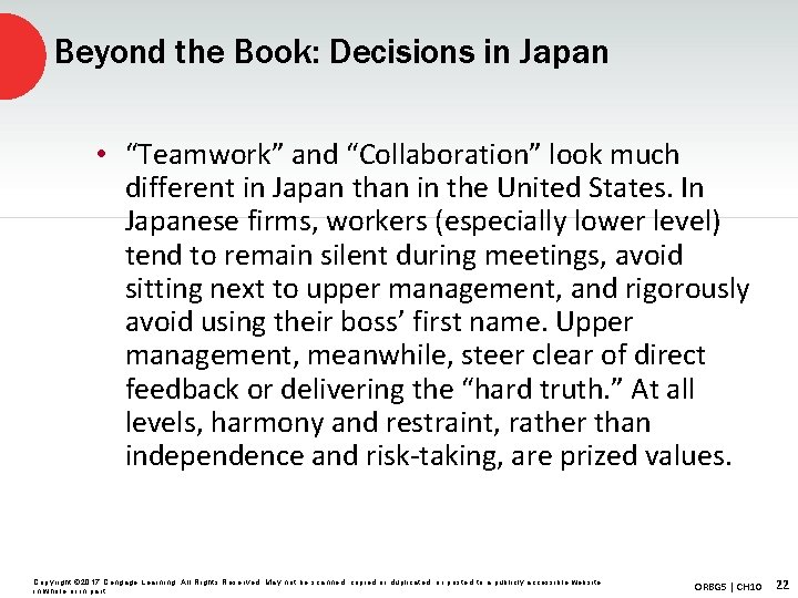 Beyond the Book: Decisions in Japan • “Teamwork” and “Collaboration” look much different in