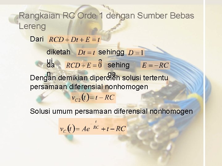 Rangkaian RC Orde 1 dengan Sumber Bebas Lereng Dari diketah sehingg ui a da