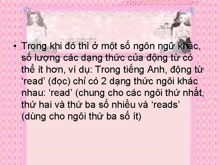  • Trong khi đó thì ở một số ngôn ngữ khác, số lượng