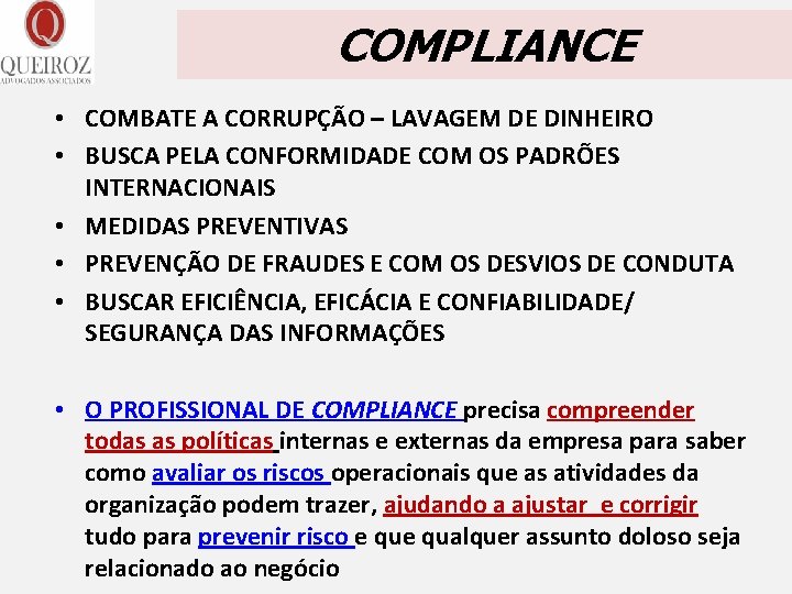 COMPLIANCE • COMBATE A CORRUPÇÃO – LAVAGEM DE DINHEIRO • BUSCA PELA CONFORMIDADE COM