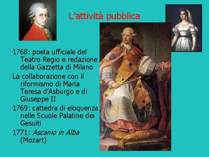 L’attività pubblica 1768: poeta ufficiale del Teatro Regio e redazione della Gazzetta di Milano