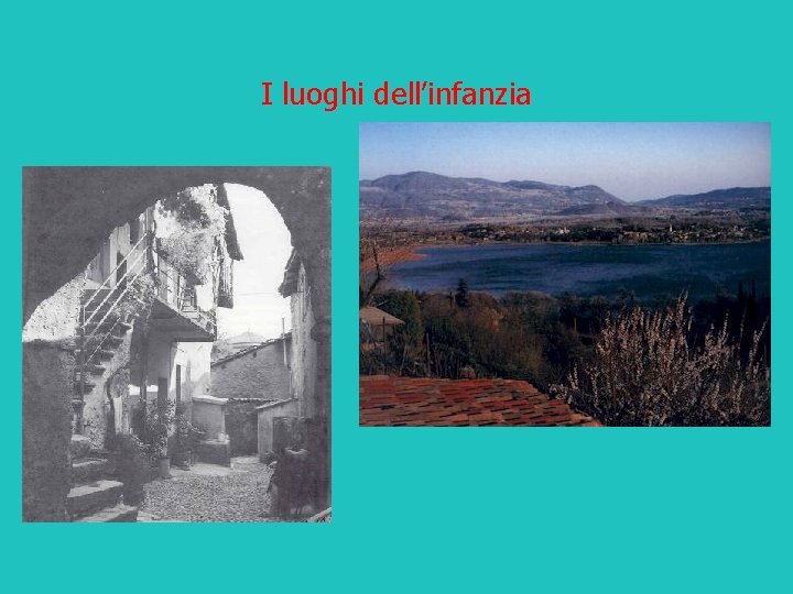 I luoghi dell’infanzia 