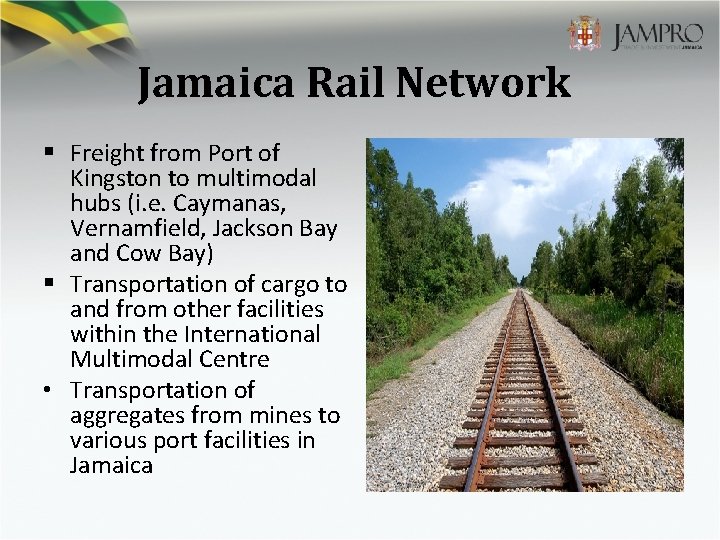 Jamaica Rail Network § Freight from Port of Kingston to multimodal hubs (i. e.