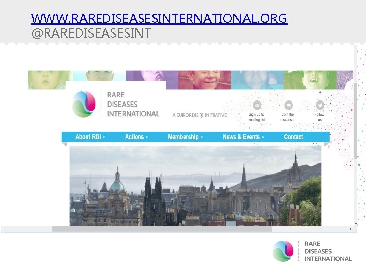 WWW. RAREDISEASESINTERNATIONAL. ORG @RAREDISEASESINT 