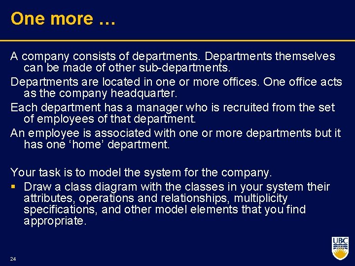One more … A company consists of departments. Departments themselves can be made of