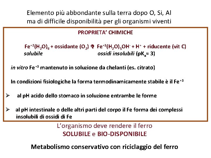 Elemento più abbondante sulla terra dopo O, Si, Al ma di difficile disponibilità per