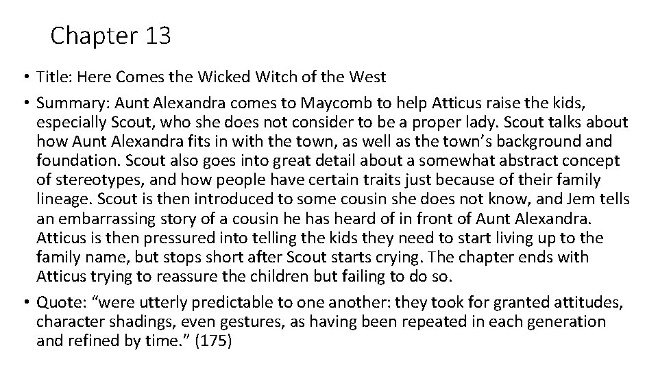 Chapter 13 • Title: Here Comes the Wicked Witch of the West • Summary: