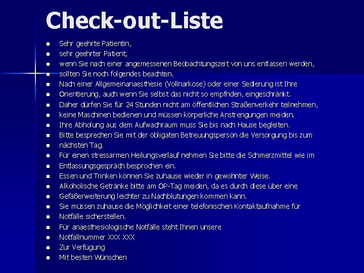 Check-out-Liste n n n n n n Sehr geehrte Patientin, sehr geehrter Patient, wenn