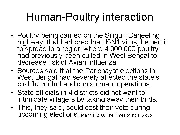 Human-Poultry interaction • Poultry being carried on the Siliguri-Darjeeling highway, that harbored the H