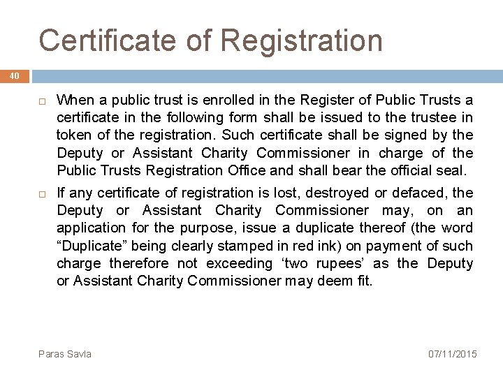 Certificate of Registration 40 When a public trust is enrolled in the Register of