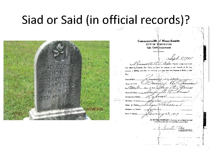 Siad or Said (in official records)? 