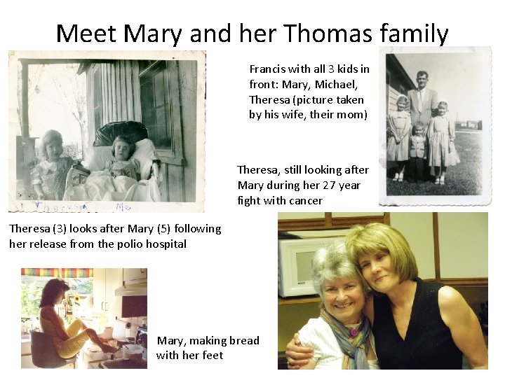 Meet Mary and her Thomas family Francis with all 3 kids in front: Mary,