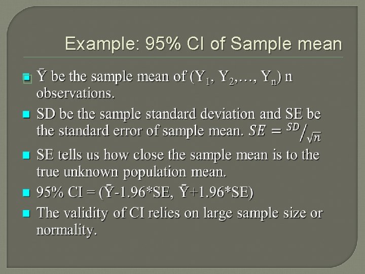 Example: 95% CI of Sample mean � Example: 95% CI of Sample mean �