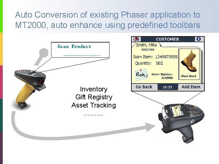 Auto Conversion of existing Phaser application to MT 2000, auto enhance using predefined toolbars