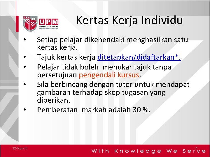 Kertas Kerja Individu • • • 22 -Nov-20 Setiap pelajar dikehendaki menghasilkan satu kertas