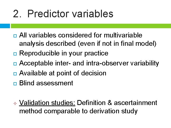 2. Predictor variables ² All variables considered for multivariable analysis described (even if not