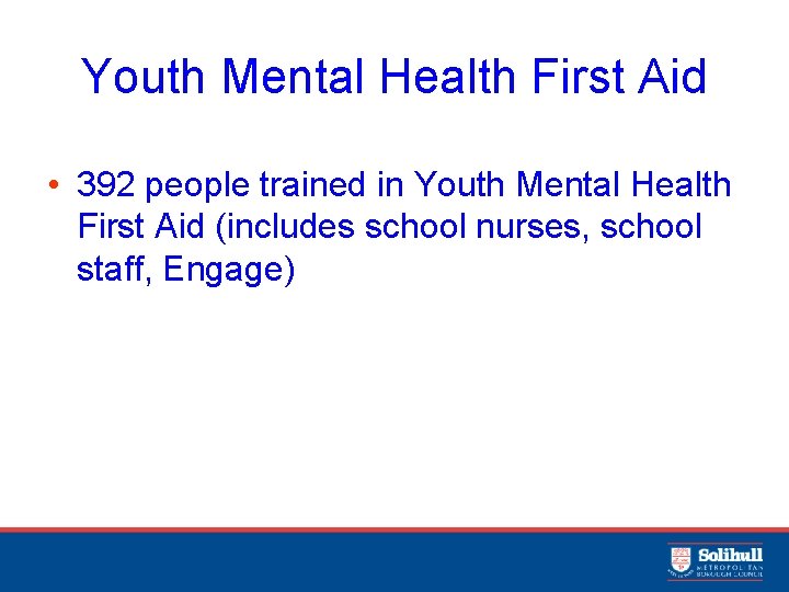 Youth Mental Health First Aid • 392 people trained in Youth Mental Health First