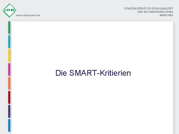 Die SMART-Kritierien 