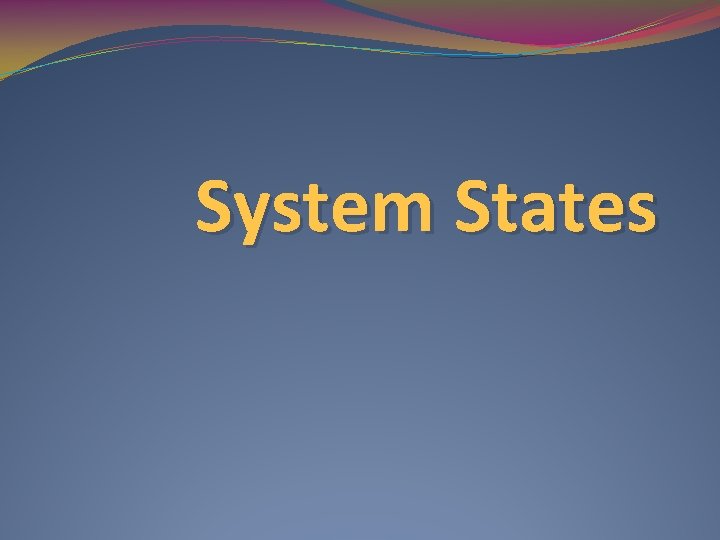 System States 