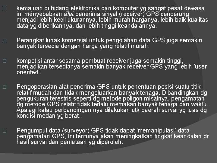 � kemajuan di bidang elektronika dan komputer yg sangat pesat dewasa ini menyebabkan alat