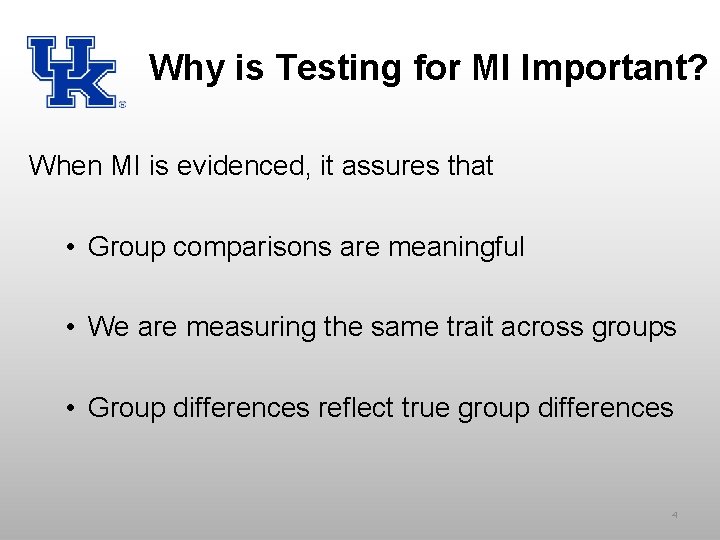 Why is Testing for MI Important? When MI is evidenced, it assures that •
