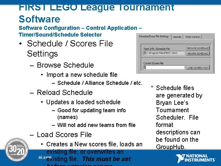 FIRST LEGO League Tournament Software Configuration – Control Application – Timer/Sound/Schedule Selector • Schedule