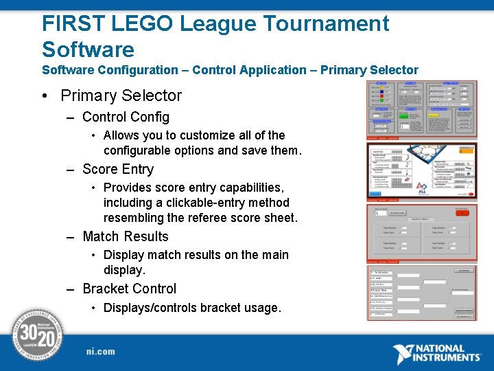 FIRST LEGO League Tournament Software Configuration – Control Application – Primary Selector • Primary